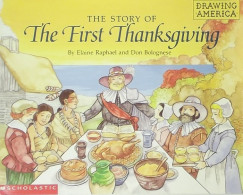 Don Bolognese - Elaine Raphael - The Story of The First Thanksgiving