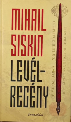Mihail Siskin - Levélregény