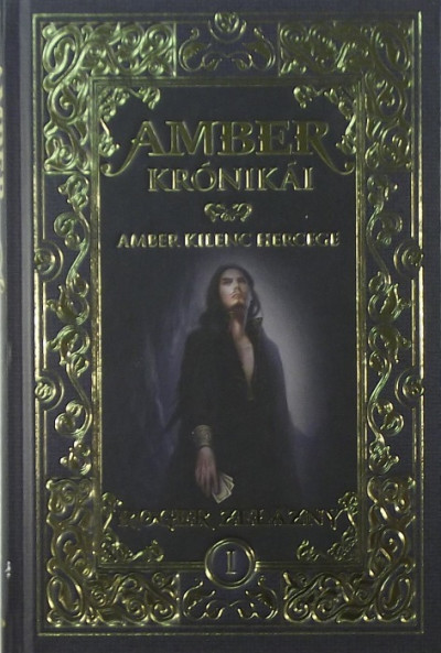Roger Zelazny - Amber kilenc hercege
