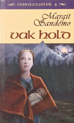 Margit Sandemo - Vak hold