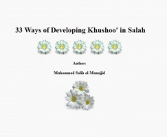 Muhammad Salih al-Munajjid - 33 Ways of Developing Khushoo' in Salah