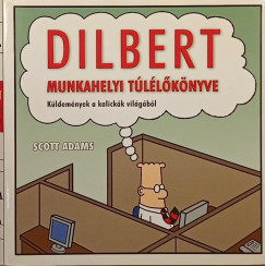 Scott Adams - Dilbert munkahelyi tllknyve