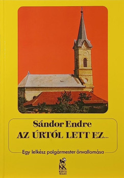 Sándor Endre - Az Úrtól lett ez...
