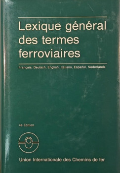 Lexique général des termes ferroviaires