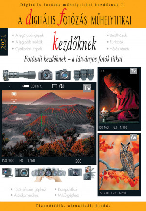 Enczi Zolt�n - Richard Keating - A digit�lis fot�z�s m�helytitkai kezd�knek - 2021