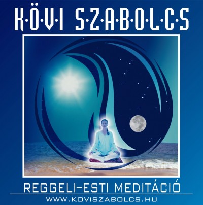 Kövi Szabolcs - Reggeli-esti meditáció - CD