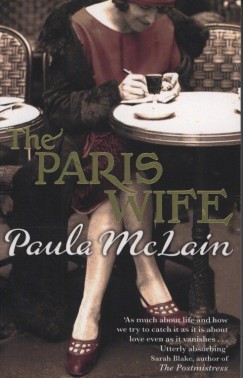 Paula Mclain - The Paris Wife