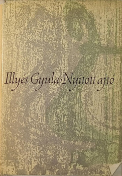 Illyés Gyula - Nyitott ajtó
