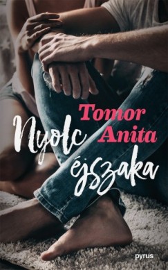Tomor Anita - Nyolc jszaka