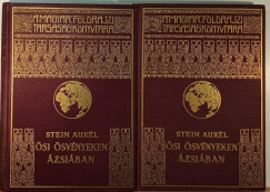 Stein Aurél - Ősi ösvényeken Ázsiában I-II.