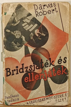 Darvas Róbert - Bridzsjáték és ellenjáték (dedikált)