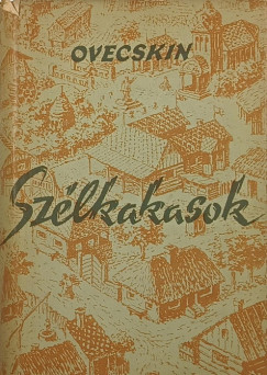 Valentin Ovecskin - Szlkakasok