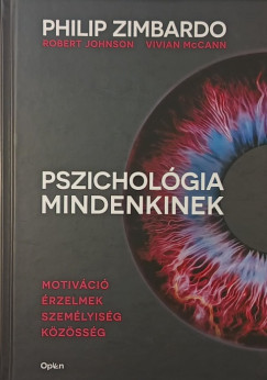 Robert Johnson - Vivian McCann - Philip Zimbardo - Pszichol�gia mindenkinek 3.
