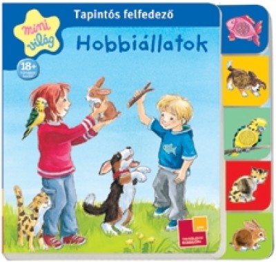 - Tapintós felfedező - Hobbiállatok