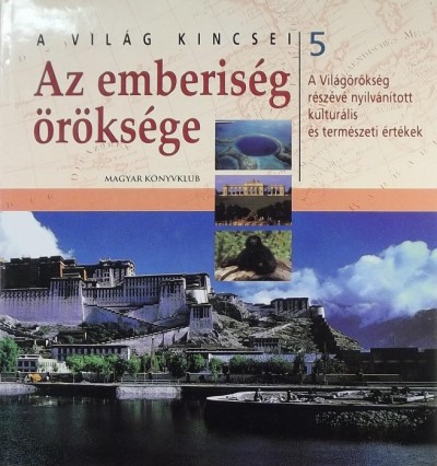 - Az emberiség öröksége 5.