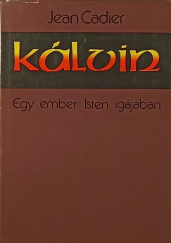 Jean Cadier - Kálvin
