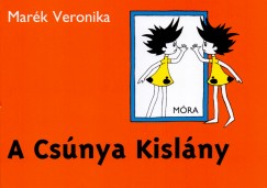 Mark Veronika - A Csnya Kislny