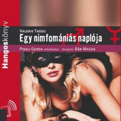 Val�rie Tasso - Egy nimfom�ni�s napl�ja