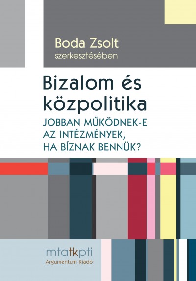 Boda Zsolt  (Szerk.) - Bizalom és közpolitika