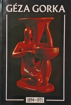 Géza Gorka 1894-1971 - angol nyelvű