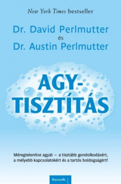 Dr. Dr. Austin Perlmutter David Perlmutter - Agytisztts