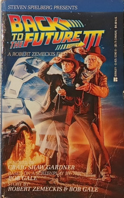 Craig Shaw Gardner - Back to the Future - Part III.