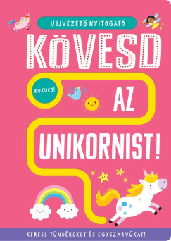 Georgie Taylor - Ujjvezet nyitogat - Kvesd az unikornist!