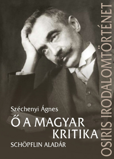 Széchenyi Ágnes - Õ a magyar kritika