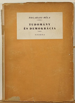 Fogarasi Bla - Tudomny s demokrcia