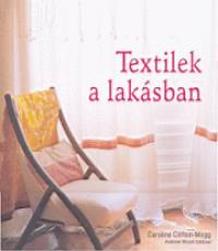 Caroline Clifton-Mogg - Textilek a laksban