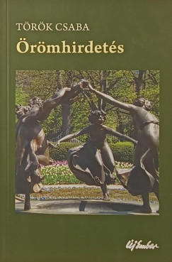 Török Csaba - Örömhirdetés