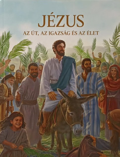 Jézus az út, az igazság és az élet