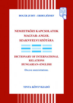 Bogr Judit - Erdei Jzsef - Nemzetkzi kapcsolatok magyar-angol szaknyelvi sztra