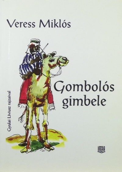Veress Miklós - Gombolós gimbele