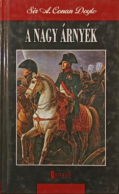 Arthur Conan Doyle - A nagy árnyék