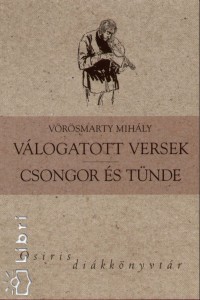 Vrsmarty Mihly - Vlogatott versek - Csongor s Tnde