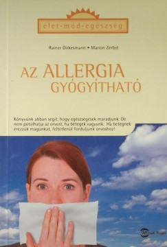 Rainer Dirkesmann - Marion Zerbst - Az allergia gygythat