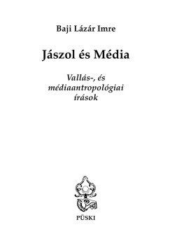 Baji Lzr Imre - Jszol s Mdia