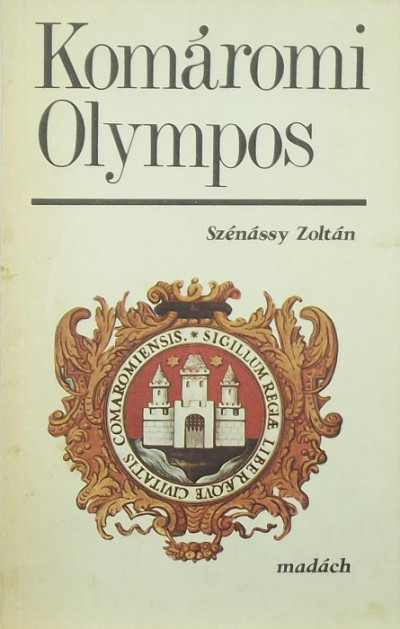 Szénássy Zoltán - Komáromi Olympos