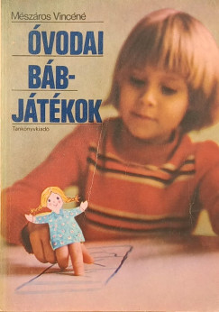 Mészáros Vincéné - Óvodai bábjátékok