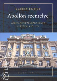 Raffay Endre - Apolln szentlye