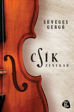 Sveges Gerg - Csk zenekar - CD mellklettel