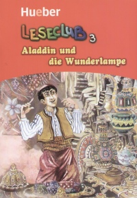 Jutta Douvitsas - Sigrid Xanthos - Leseclub 3 - Aladdin und die Wunderlampe