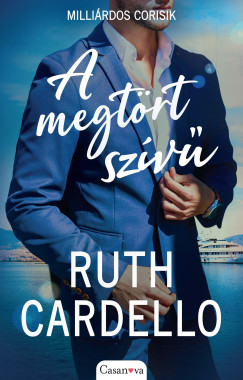 Ruth Cardello - A megtrt szv