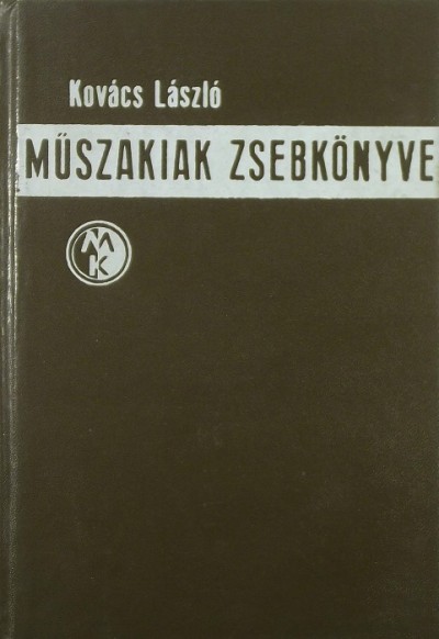 Dr. Kovács László - Műszakiak zsebkönyve