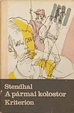 Henri Beyle Stendhal - A prmai kolostor