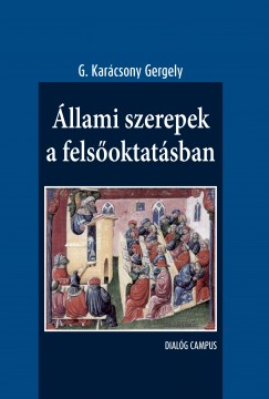 G. Karcsony Gergely - llami szerepek a felsoktatsban