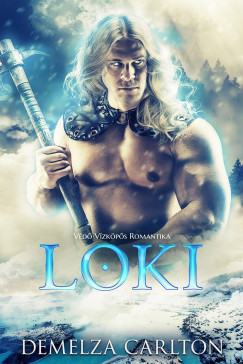 Demelza Carlton - Loki: Vd Vzkps Romantika