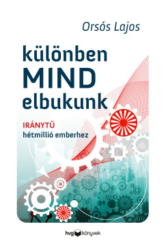 Orsós Lajos - Különben mind elbukunk