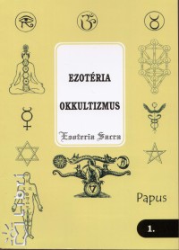 Papus - Ezotria - Okkultizmus